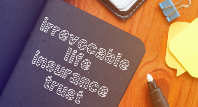 The Purpose of an Irrevocable Life Insurance Trust