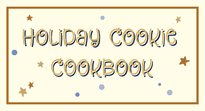 2020 Holiday Cookie Cookbook